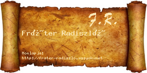 Fráter Radiszló névjegykártya